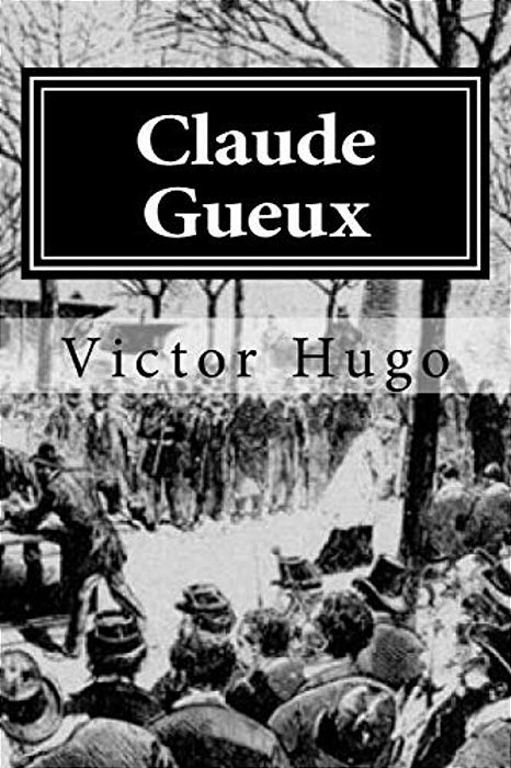 Claude Gueux-..