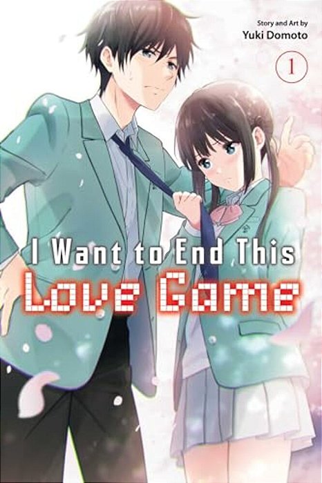 I Want To End This Love Game, Vol. 1-..