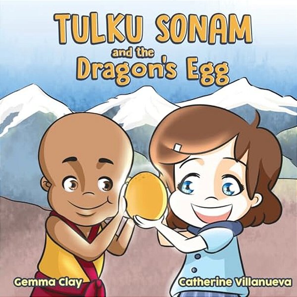 Tulku Sonam And The Dragon's Egg-..