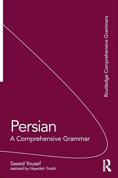 Persian: A Comprehensive Grammar-..