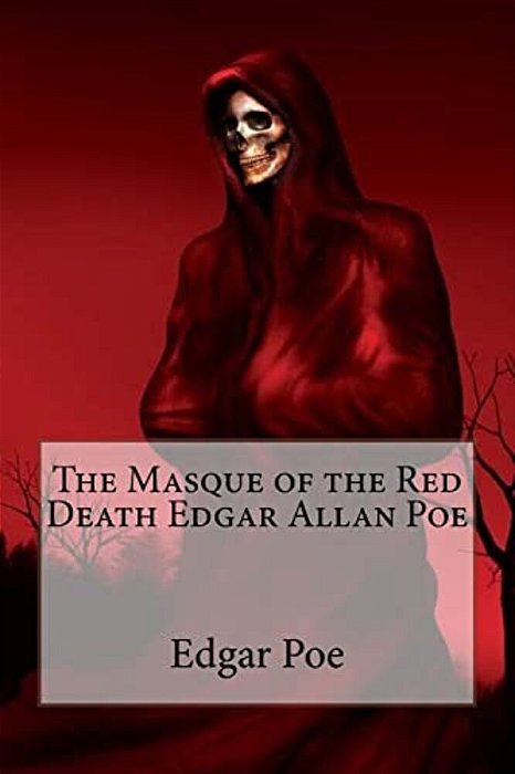 The Masque Of The Red Death Edgar Allan Poe-..