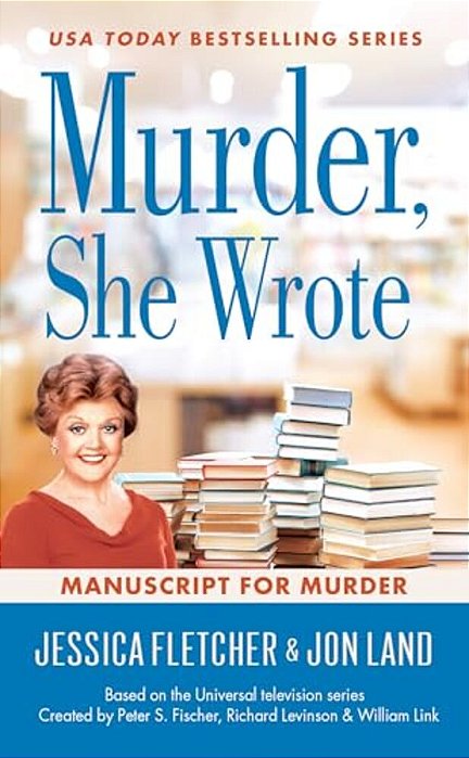 Murder, She Wrote: Manuscript For Murder-..