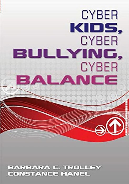Cyber Kids, Cyber Bullying, Cyber Balance-..