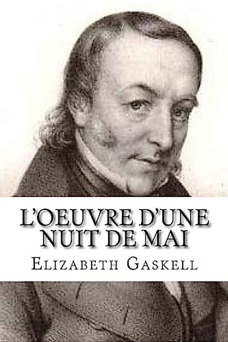 L'Oeuvre D'Une Nuit De Mai-..