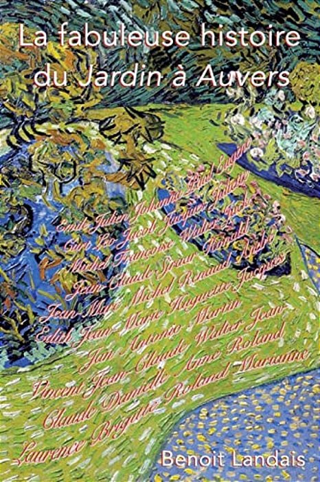 La Fabuleuse Histoire Du Jardin À Auvers-..