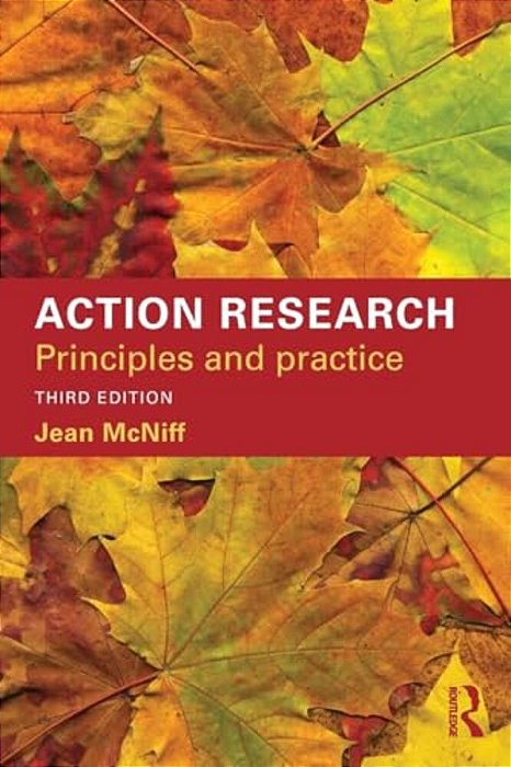 Action Research: Principles And Practice-..