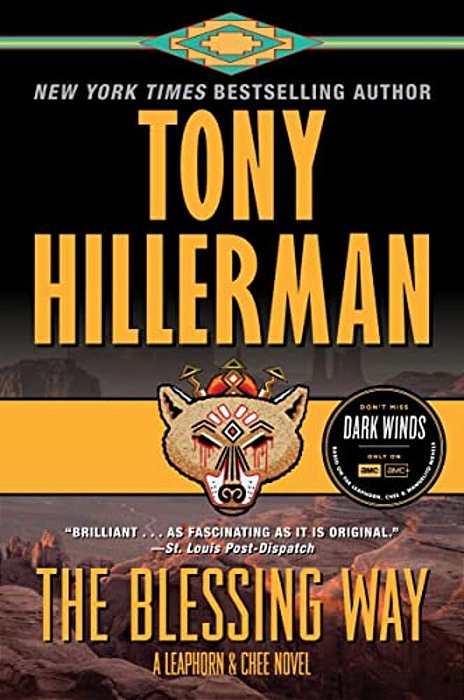 The Blessing Way: A Leaphorn & Chee Novel-..