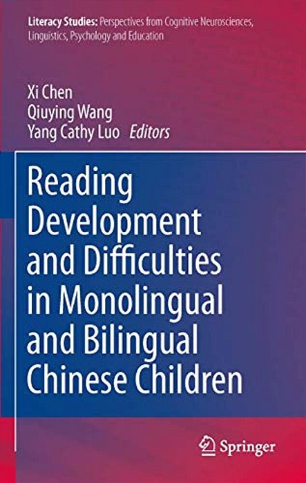 Reading Development And Difficulties In Monolingual And Bilingual Chinese Children-..