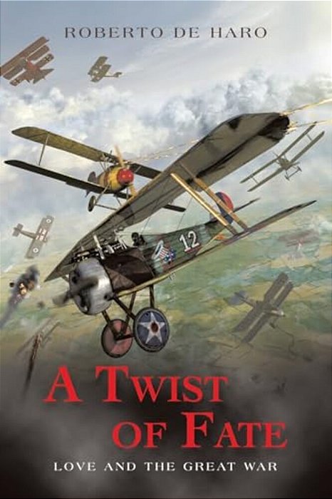 A Twist Of Fate: Love And The Great War-..