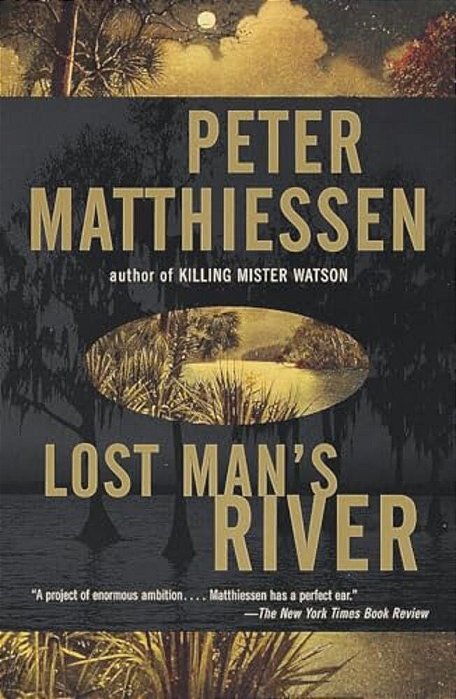 Lost Man's River: Shadow Country Trilogy (2)-..
