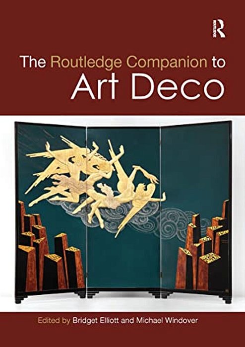The Routledge Companion To Art Deco-..