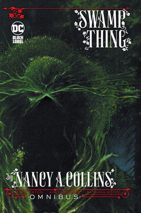 Swamp Thing By Nancy A. Collins Omnibus (New Edition)-..