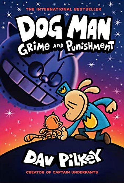 Dog Man: Grime And Punishment: A Graphic Novel (Dog Man #9): From The Creator Of Captain Underpants: Volume 9-..