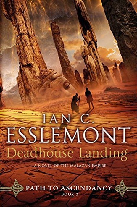 Deadhouse Landing: Path To Ascendancy, Book 2 (A Novel Of The Malazan Empire)-..