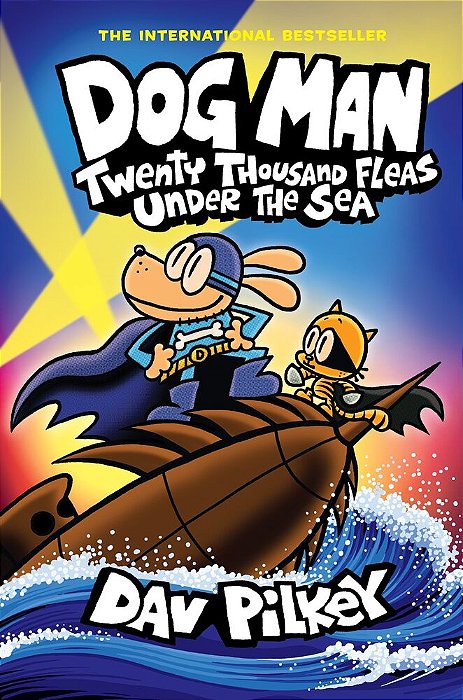 Dog Man: Twenty Thousand Fleas Under The Sea: A Graphic Novel (Dog Man #11): From The Creator Of Captain Underpants-..