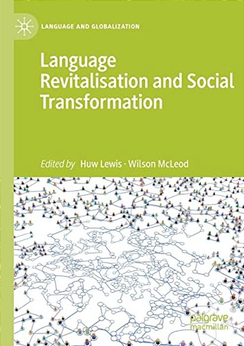 Language Revitalisation And Social Transformation-..