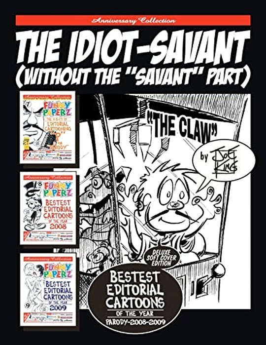 The Idiot-Savant: (Without The "Savant" Part)-..
