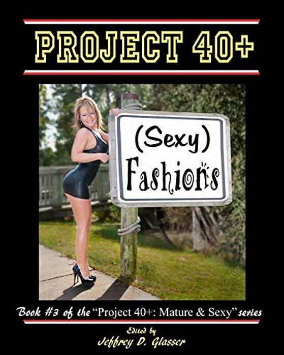 Project 40+: (Sexy) Fashions: Mature & Sexy-..