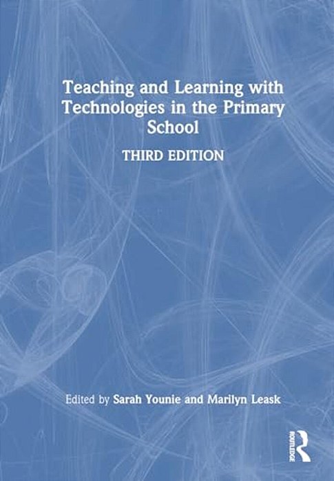 Teaching And Learning With Technologies In The Primary School-..
