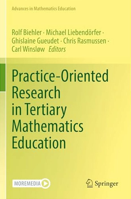 Practice-Oriented Research In Tertiary Mathematics Education-..