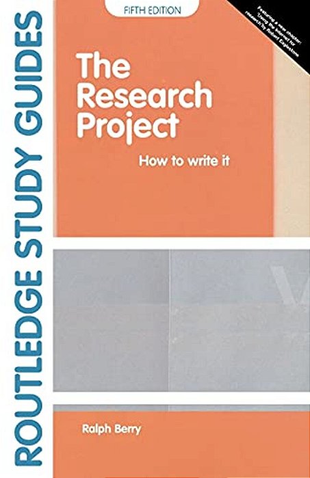 The Research Project: How To Write It, Edition 5-..