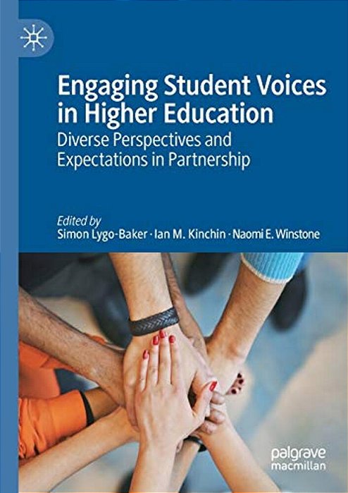 Engaging Student Voices In Higher Education: Diverse Perspectives And Expectations In Partnership-..