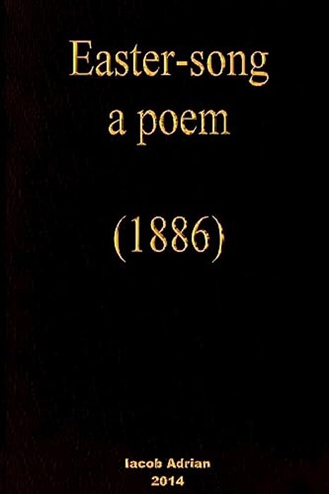 Easter-Song A Poem (1886)-..