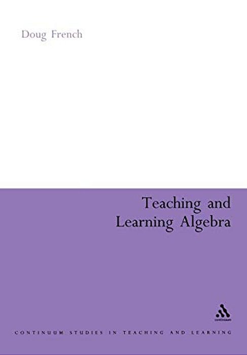 Teaching And Learning Algebra-..