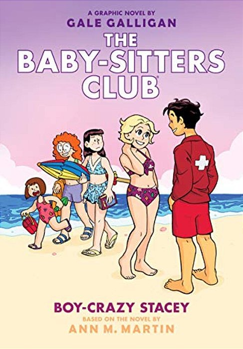 Boy-Crazy Stacey: A Graphic Novel (The Baby-Sitters Club #7): Volume 7-..