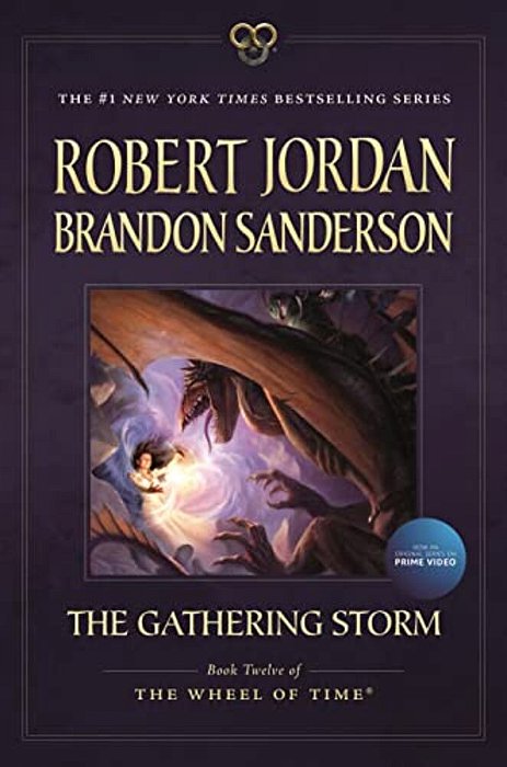 The Gathering Storm: Book Twelve Of The Wheel Of Time-..