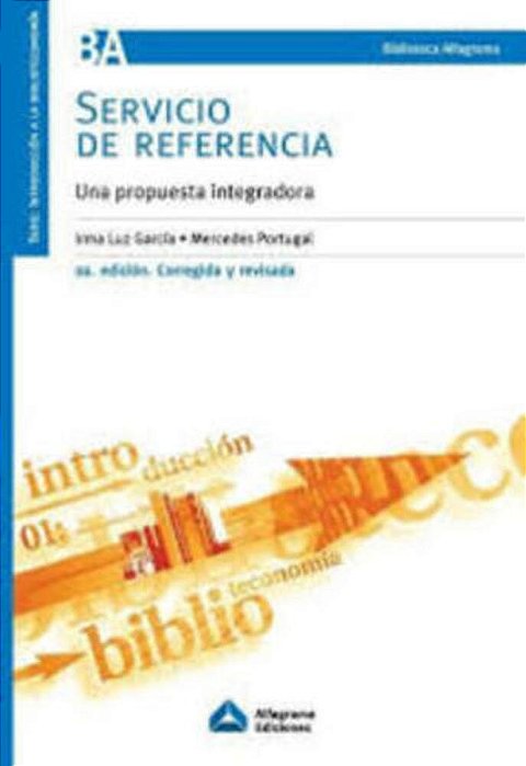 Servicio De Referencia - Una Propuesta Integradora-..