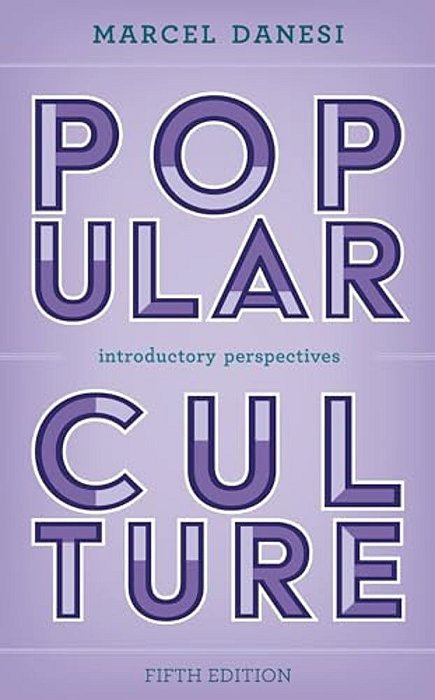 Popular Culture: Introductory Perspectives-..