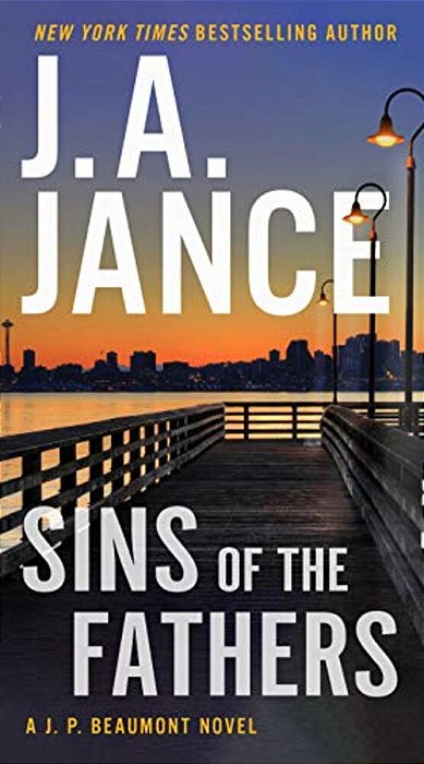 Sins Of The Fathers: A J. P. Beaumont Novel-..