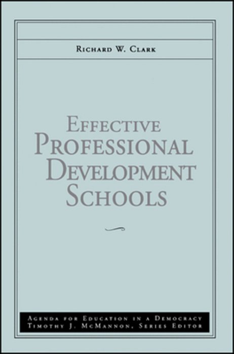 Effective Professional Development Schools-..