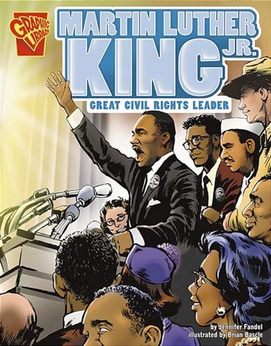 Martin Luther King, Jr.: Great Civil Rights Leader-..