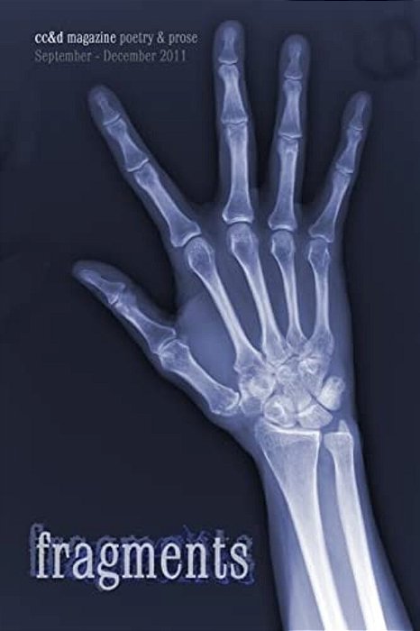 Fragments: Cc&d Magazine September-December 2011 Issue Writings-..