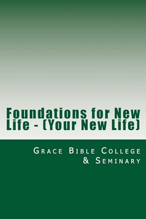 Foundations For New Life-..