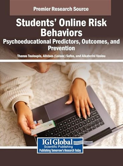 Students' Online Risk Behaviors: Psychoeducational Predictors, Outcomes, And Prevention-..