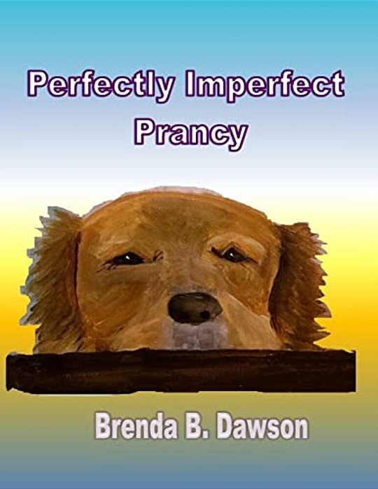 Perfectly Imperfect Prancy-..