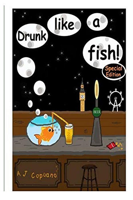 Drunk Like A Fish! Special Edition-..