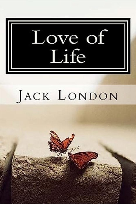 Love Of Life: & Other Stories-..