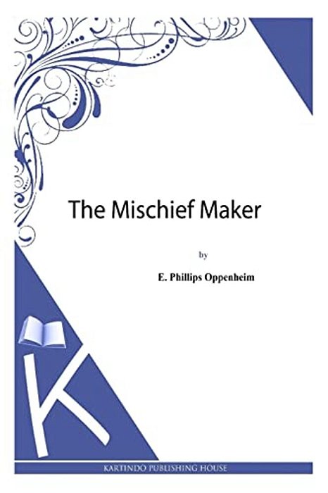 The Mischief Maker-..
