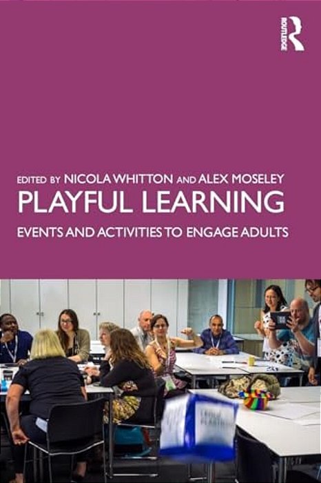 Playful Learning: Events And Activities To Engage Adults-..