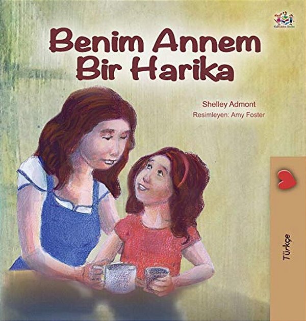 My Mom Is Awesome (Turkish Edition)-..