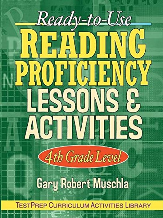 Ready-To-use Reading Proficiency Lessons & Activities: 4Th Grade Level-..