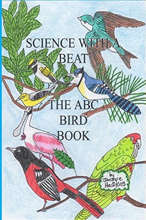 The A-B-c Bird Book: Part Of The A-B-c Science Series Identifying Birds From A-z In Rhyme. -..