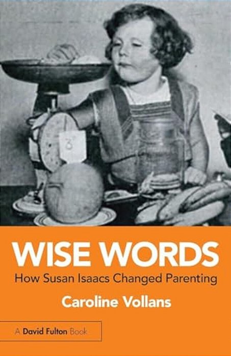 Wise Words: How Susan Isaacs Changed Parenting-..