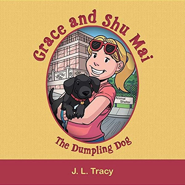 Grace And Shu Mai: The Dumpling Dog-..