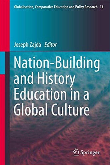 Nation-Building And History Education In A Global Culture-..