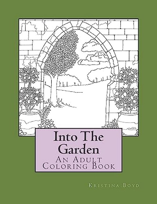 Into The Garden: Adult Coloring Book-..
